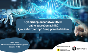 Cyberbezpieczeństwo 2026 realne zagrożenia NIS2 i jak zabezpieczyć firmę przed atakiem (1)