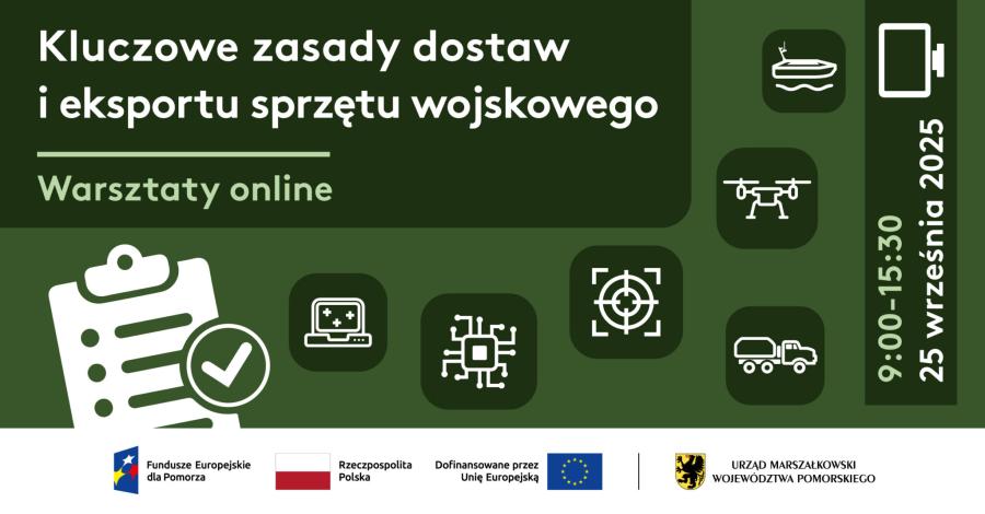 Kluczowe zasady dostaw i eksportu sprzętu wojskowego. Warsztaty online