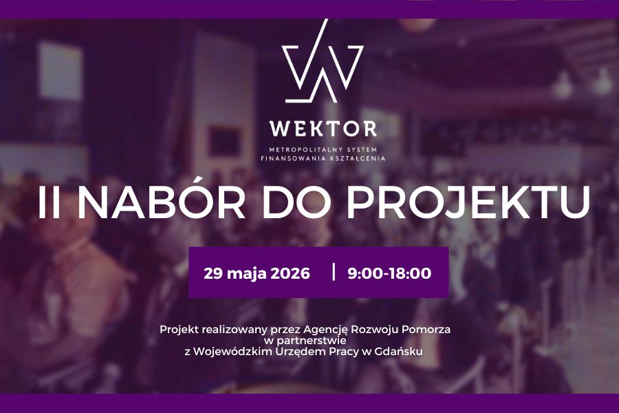Nabór nr 2/2026 do projektu WEKTOR. Metropolitalny System Finansowania Kształcenia